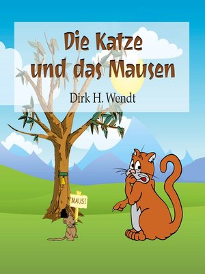 cover image of Die Katze und das Mausen